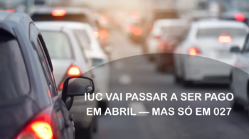 IUC vai mudar em 2027: o que isto significa para quem vai comprar carro agora?